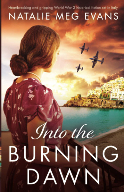 Natalie Meg Evans / Into the Burning Dawn