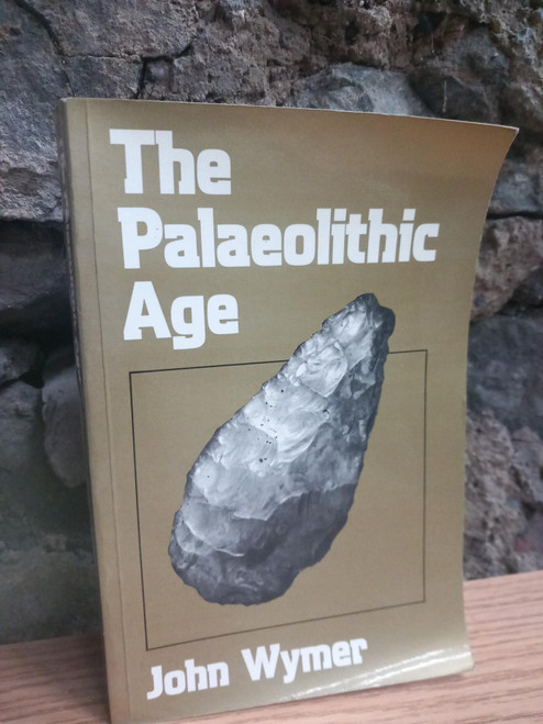 John Wymer - The Paleolithic Age - PB - 1984