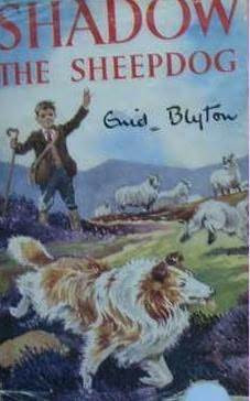 Enid Blyton / Shadow the Sheepdog