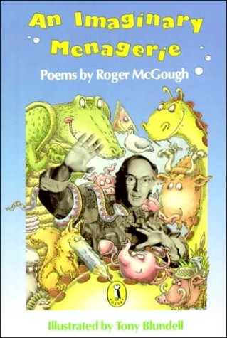 Roger McGough / An imaginary menagerie