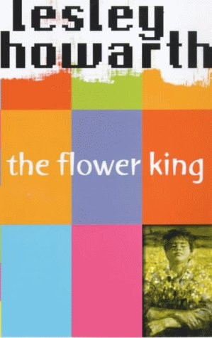Lesley Howarth / The Flower King
