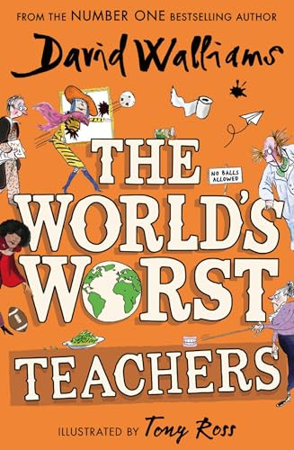 David Walliams / The Worlds Worst Teachers