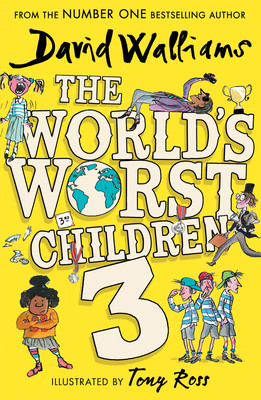 David Walliams / The World’s Worst Children 3