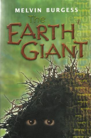 Melvin Burgess / The Earth Giant