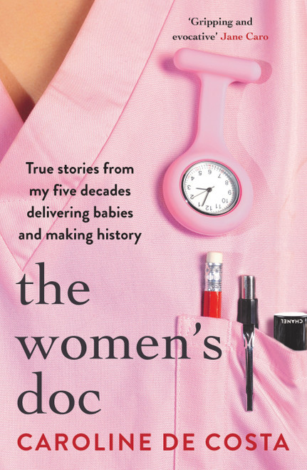 Caroline de Costa / The Women’s Doc (Large Paperback)