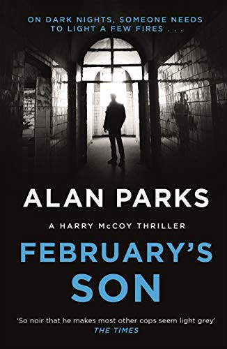 Alan Parks / February's Son