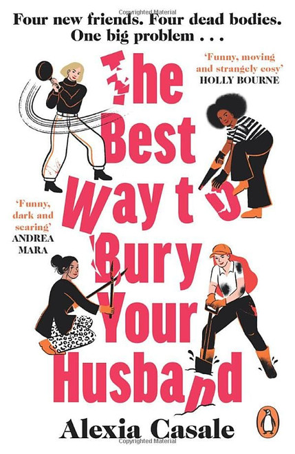 Alexia Casale / The Best Way to Bury Your Husband