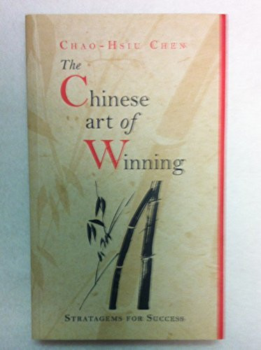 Chao-Hsiu Chen / The Chinese Art of Winning