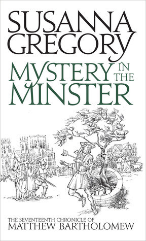 Susanna Gregory / Mystery in the Minster (Hardback)