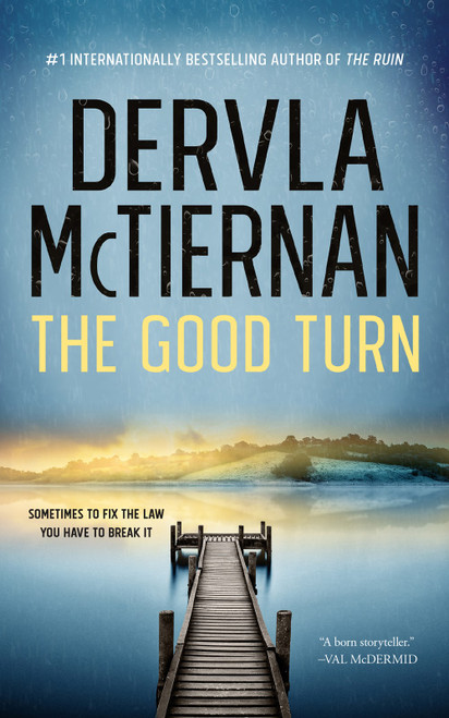 Dervla McTiernan / The Good Turn (Large Paperback) ( DI Cormac Reilly - Book 3)