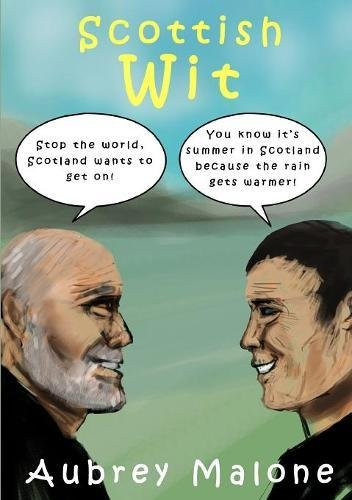 Aubrey Malone / Scottish Wit (Large Paperback)