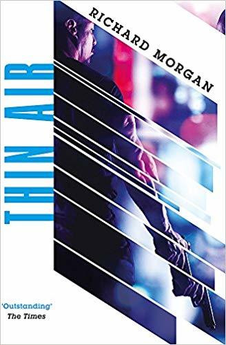 Richard K. Morgan / Thin Air (Hardback)