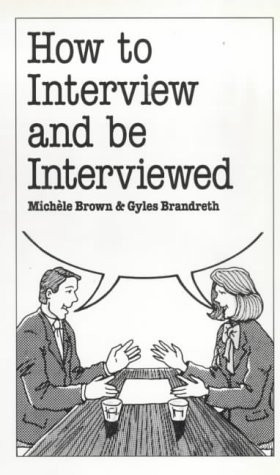 Michele Brown / How to Interview and Be Interviewed (Large Paperback)