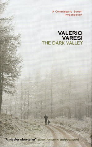 Valerio Varesi / The Dark Valley (Hardback)
