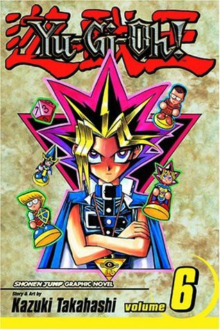 Kazuki Takahashi / Yu-Gi-Oh!, Vol. 6: Monster Fight!