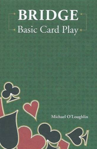 Michael O'Loughlin / Bridge Basic Card Play (Large Paperback)