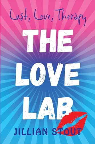 Jillian Stout / The Love Lab (Large Paperback)