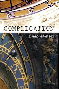 Isaac Adamson / Complication (Large Paperback)