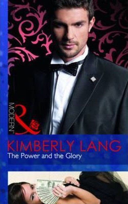 Mills & Boon / Modern / The Power and the Glory