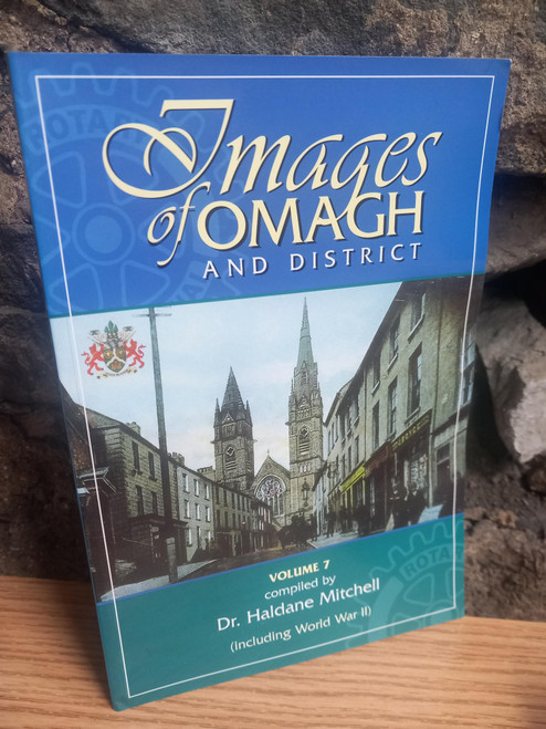 Haldane Mitchell - Images of Omagh and District - Volume 7 - PB