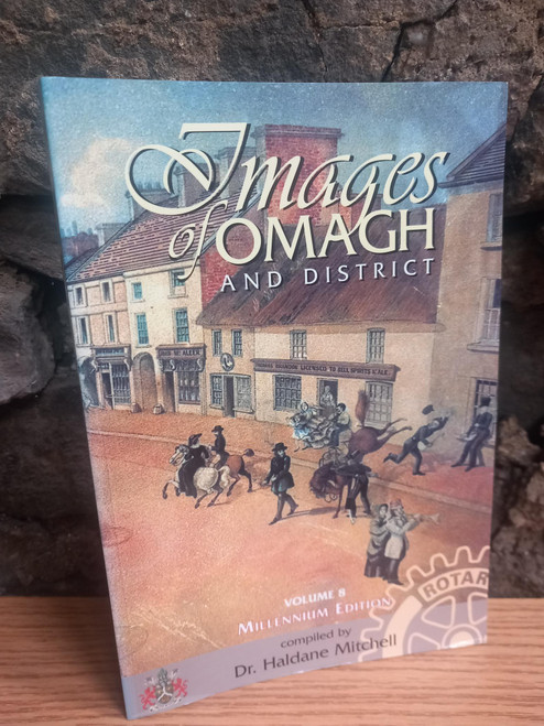 Haldane Mitchell - Images of Omagh and District - Volume 8 - PB