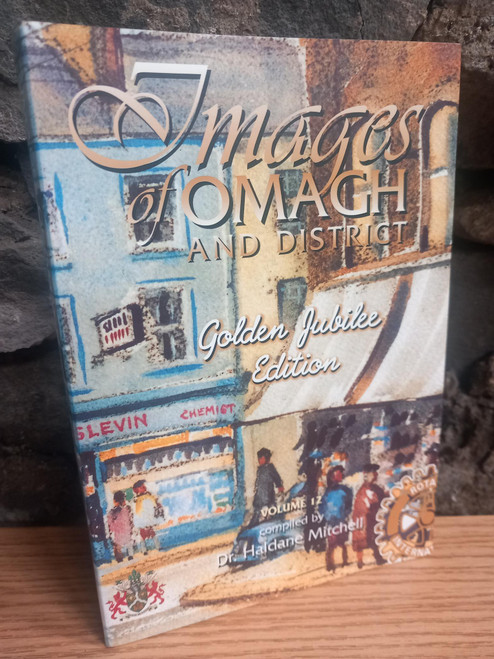 Haldane Mitchell - Images of Omagh and District - Volume 12 - PB