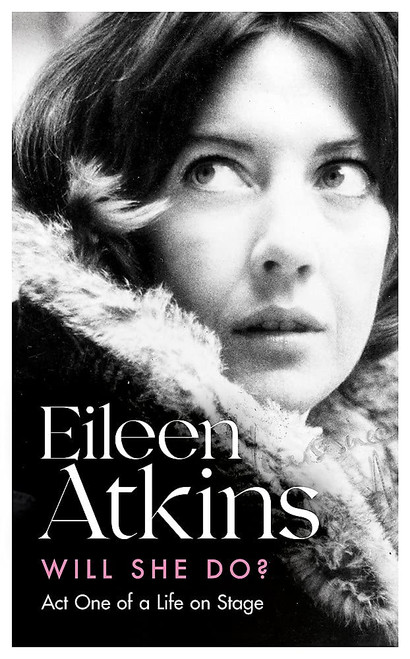Eileen Atkins / Will She Do? (Hardback)