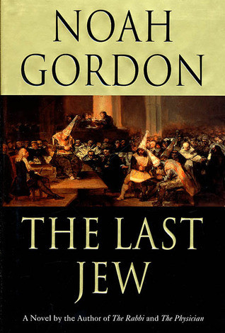 Noah Gordon / The Last Jew (Hardback)