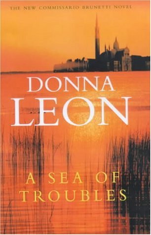 Donna Leon / A Sea of Troubles (Hardback)