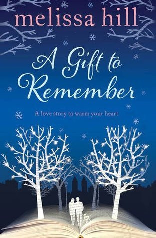 Melissa Hill / A Gift to Remember (Hardback)
