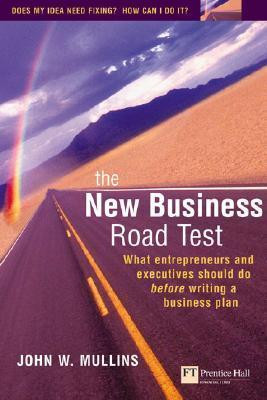 John W. Mullins / New Business Road Test (Large Paperback)