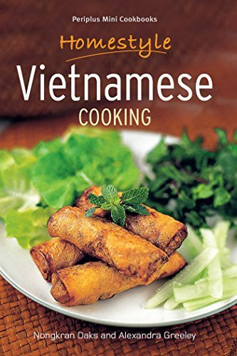 Nongkran Daks / Homestyle Vietnamese Cooking (Large Paperback)