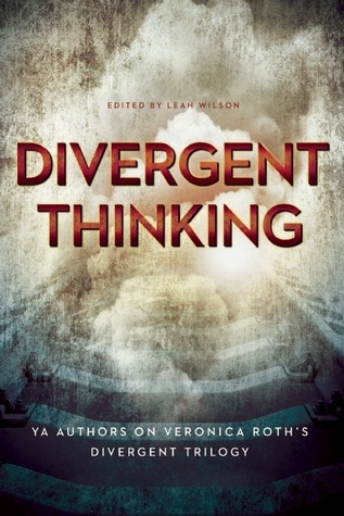 Leah Wilson (Editor)  / Divergent Thinking (Large Paperback)
