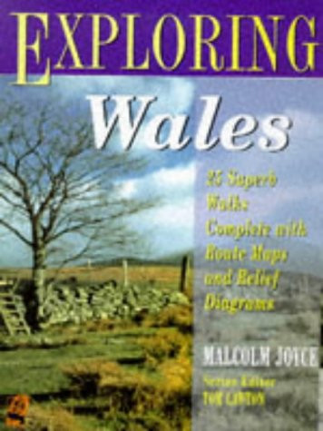 Malcolm Joyce / Exploring Wales (Coffee Table Book)