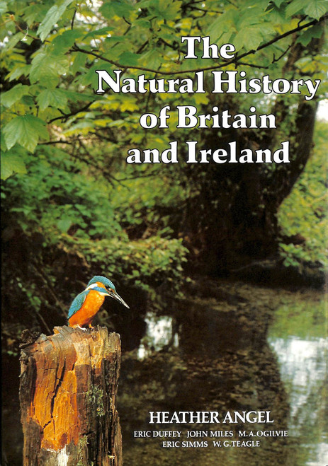 Heather Angel / The Natural History Of Great Britain And Ireland (Coffee Table Book)