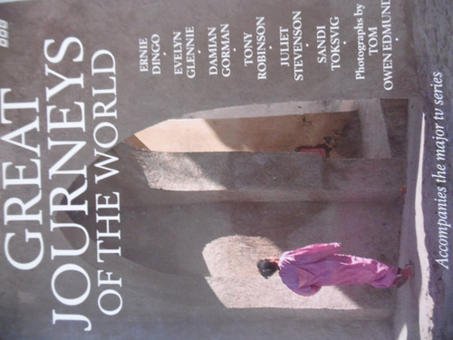 Ernie Dingo / Great Journeys of the World (Coffee Table Book)