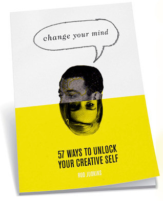 Rod Judkins / Change Your Mind (Hardback)