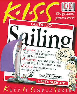 KISS Guide to Sailing (Coffee Table Book)