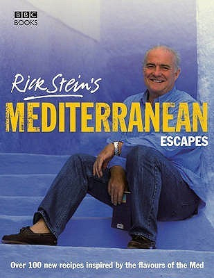 Rick Stein's Mediterranean Escapes (Coffee Table Book)