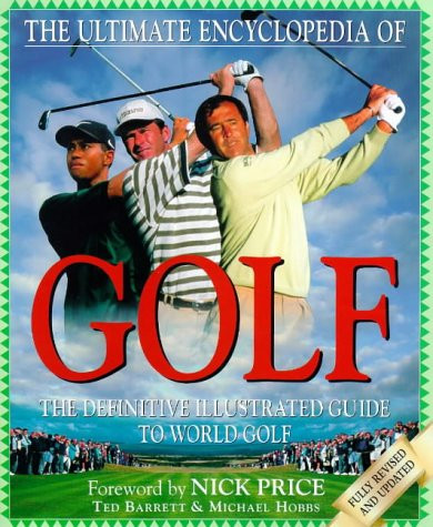 Michael Barrett / The Ultimate Encyclopedia of Golf (Coffee Table Book)
