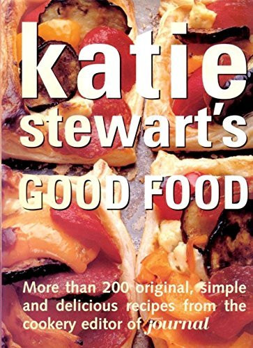 Katie Stewart / Good Food (Coffee Table Book)