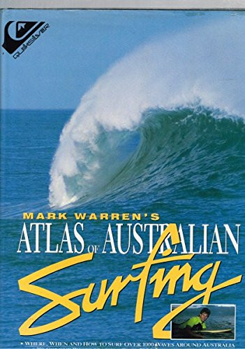 Mark Warren / Atlas of Australian Surfing (Coffee Table Book)
