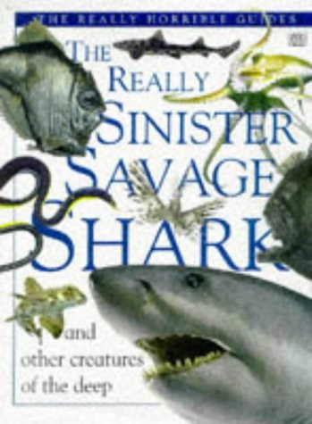 Barbara Taylor / The Really Sinister Savage Shark (Coffee Table Book)