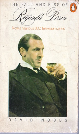 David Nobbs / The Fall and Rise of Reginald Perrin. (Vintage Paperback)