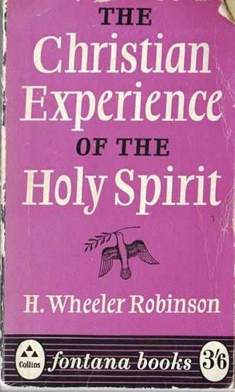 H. Wheeler Robinson / The Christian Experience of the Holy Spirit (Vintage Paperback)