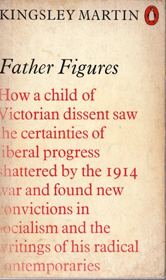 Kingsley Martin / Father Figures (Vintage Paperback)