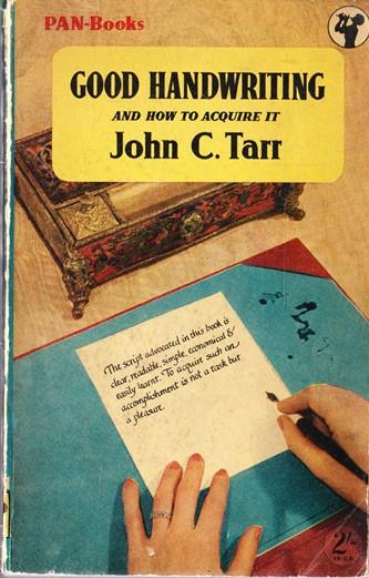 John C. Tarr / Good Handwriting (Vintage Paperback)