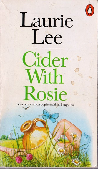 Laurie Lee / Cider With Rosie. (Vintage Paperback)