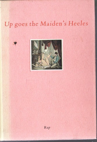 Hans van Straten / Up goes the Maiden's Heeles (Hardback)