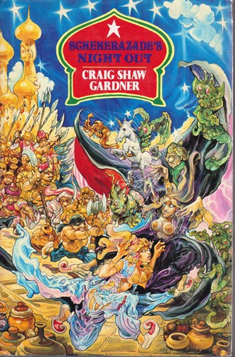 Craig Shaw Gardner / Scheherazade's Night Out (Hardback)